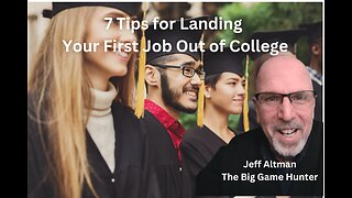 7 Tips for Landing Your First Job Out of College