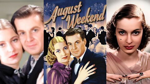 AUGUST WEEKEND (1936) Valerie Hobson, Paul Harvey & GP Huntley | Drama, Romance | B&W