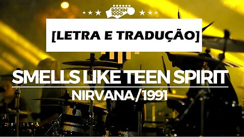 NIRVANA - SMELLS LIKE TEEN SPIRIT [LETRA E TRADUÇÃO]