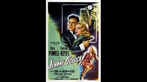 Trailer - Johnny O'Clock - 1947