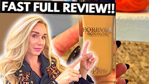 Christian Dior Dior Forever Skin Glow Hydrating Foundation (Complete Review)
