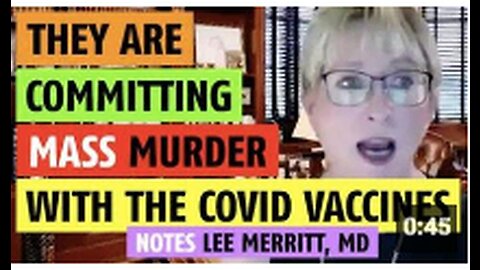 They are committing mass murder notes Lee Merritt, MD
