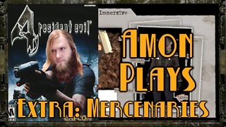 Amon Plays Resident Evil 4: Mercenaries