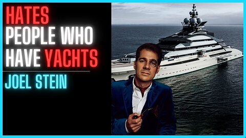 Joel Stein Hates People Who Have Yachts - WiW 214