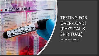 Testing for Over-load! (Physical & Spiritual)