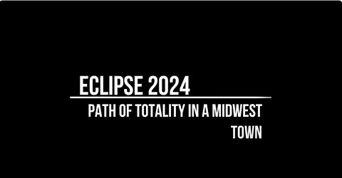 Eclipse Path of Totality the Movie Short!