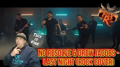 Last Night GOES ROCK (Morgan Wallen ROCK Cover by NO RESOLVE & Drew Jacobs)(Reaction)