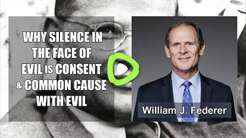 February 15, 2023 Pastors Huddle: William J. Federer, "Silence is Consent"