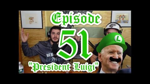 Episode 51 "President Luigi"