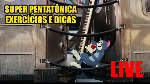 SUPER PENTATÕNICAS - AULA AO VIVO - DICAS DE TECLADO