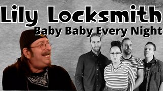 🎵 Lily Locksmith - Baby Baby Every Night (Etta James cover) - New Rock and Roll - REACTION