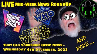 Wednesday Live News Stream - TOYG! News - 6th December, 2023