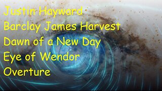 Justin Hayward - Dawn of a New Day - Barclay James Harvest