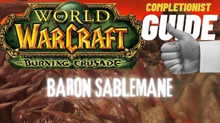 Baron Sablemane WoW Quest TBC completionist guide