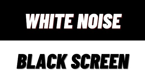 White Noise Black Screen, Sleep, Study, Focus