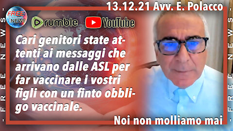 13.12.21 Avv. Polacco: noi non molliamo mai!