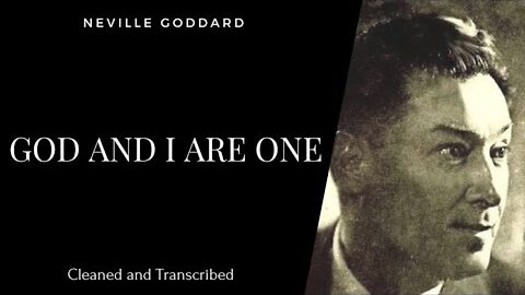 Neville Goddard - God And I Are One - 1972 Lecture - Own Voice - Full Transcription - Subtitles 🙏