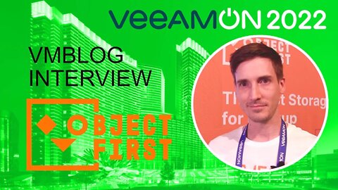 Object First at #VeeamON 2022 - Primary Target Object Storage for Veeam