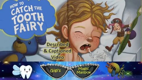 Read Aloud: How to Catch the Tooth Fairy [Described and CC format]