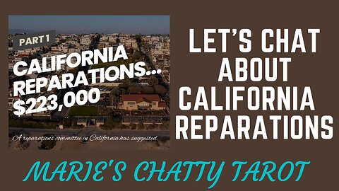 Let's Chat About California Reparations