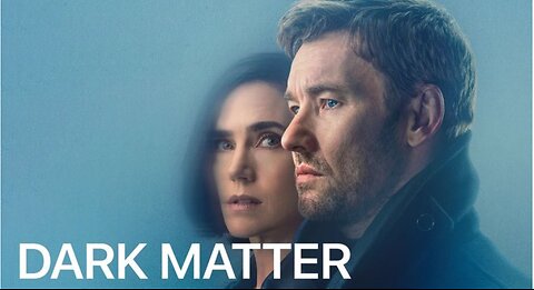 DARK MATTER Official Trailer - (2024) #scifiseries #JoelEdgerton #jenniferconnelly #appletvplus