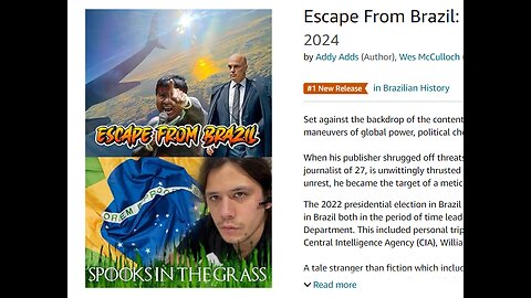 "Escape From Brazil" (#1 on Amazon) & Exposing Big Con. Inc.