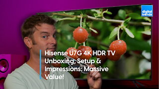 Hisense U7G 4K HDR TV Unboxing, Setup & Impressions | Massive Value!