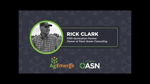 AgEmerge 2021 - Rick Clark Farm Green