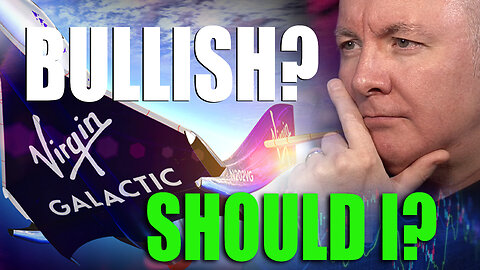 SPCE Stock - VIRGIN GALACTIC - BULLISH SIGN SHOULD I BUY 50,000 SHARES? Martyn Lucas Investor