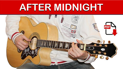Acoustic Cover - After Midnight - JJ Cale (with Chords & Lyrics)