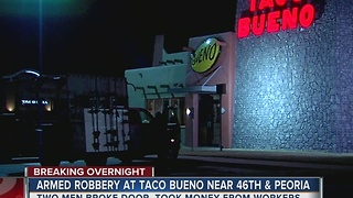 Two men robbed a Taco Bueno overnight near 46th Peoria