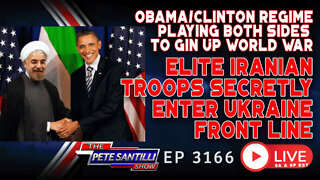 OBAMA/CLINTON REGIME PLAYING BOTH SIDES TO GIN UP WORLD WAR IN UKRAINE VIA IRAN| EP 3166-10AM