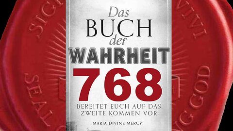 Viele kämpfen nicht gegen Abtreibung und gleichgeschlechtliche Ehe - (Buch der Wahrheit Nr 768)