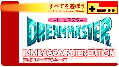 Let's Play Everything: Dream Master