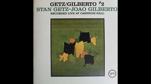 Stan Getz & Joao Gilberto - Getz Gilberto 2 (1964) [Complete 1992 CD Re-Issue]