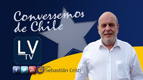 EN DIRECTO: Conversemos de Chile, con Sebastián Cristi
