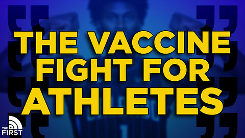 Athletes And The Vaccine