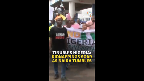 TINUBU’S NIGERIA: KIDNAPPINGS SOAR AS NAIRA TUMBLES