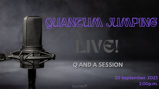 The Soundoff Podcast: Quantum Jumping Live: Q and A. Tips and Life Hacks!