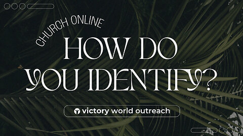How Do You Identify | Pastor Paul