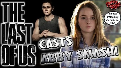 The Last of Us Cast Abby!? (Dudes Podcast Shorts)