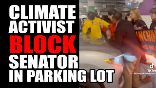 Climate Activists BLOCK Senator in Parking Lot