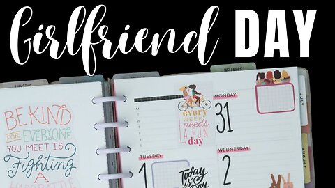 Girlfriend Day Plan With Me - Stronger Together Happy Planner Sticker Book Dashboard Layout