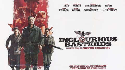 "Inglourious Basterds" (2009) Directed by Quentin Tarantino