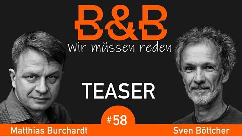 B&B #58 Burchardt & Böttcher - Freischwimmer im Fettnäpfchen (TEASER)