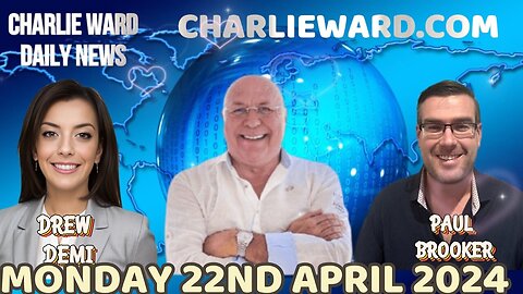 CHARLIE WARD WITH PAUL BROOKER & DREW DEMI - MONDAY 22ND APRIL 2024