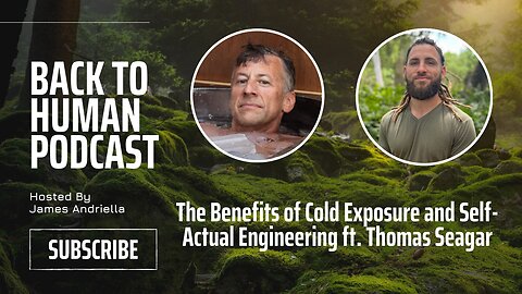 The Benefits of Cold Exposure and Self-Actual Engineering ft. Thomas Seagar