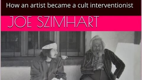 Author and Cult Interventionist Joe Szimhart discusses working with psychologist Louis Jolyon West