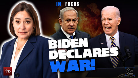 Biden Declares War on the Netanyahu Government | The Caroline Glick Show In - Focus