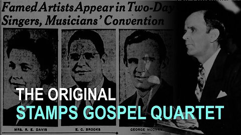 The Original Stamps Quartet - William Branham History